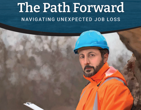 The Path Forward - Navigating Unexpected Job Loss