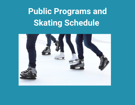 Public Programs and Skating Schedule
